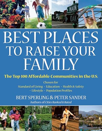 Stock image for Best Places to Raise Your Family, First Edition (Rated) for sale by HPB Inc.