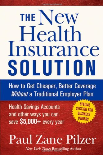 9780471747154: The New Health Insurance Solution: How to Get Cheaper, Better Coverage Without a Traditional Employer Plan