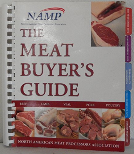Stock image for The Meat Buyers Guide : Meat, Lamb, Veal, Pork and Poultry for sale by HPB-Red