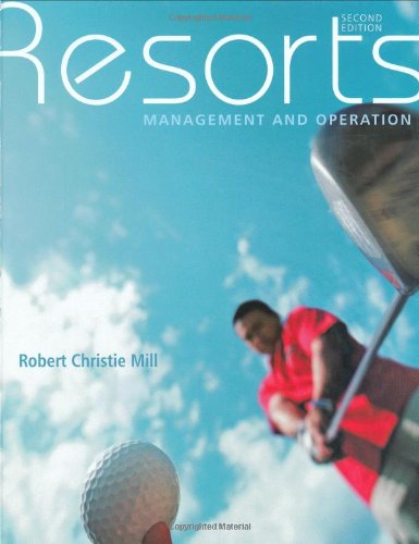 Beispielbild fr Resorts : Management and Operation zum Verkauf von Better World Books