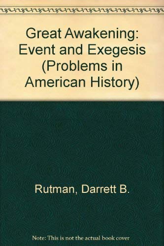 Imagen de archivo de Great Awakening: Event and Exegesis (Problems in American History) a la venta por Winghale Books