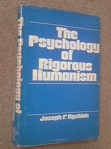 Stock image for The psychology of rigorous humanism for sale by Emily's Books