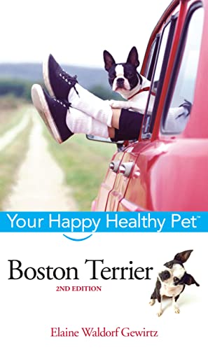 Beispielbild fr Boston Terrier : Your Happy Healthy Pet zum Verkauf von Better World Books: West