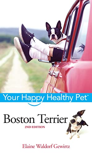 Imagen de archivo de Boston Terrier : Your Happy Healthy Pet a la venta por Better World Books: West