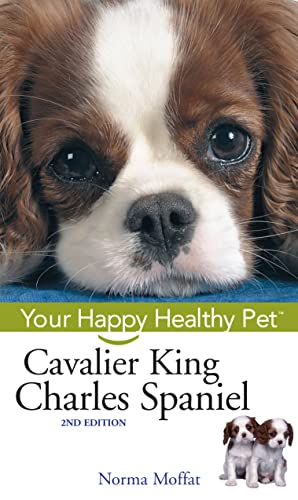 Stock image for Cavalier King Charles Spaniel: Your Happy Healthy Pet for sale by SecondSale