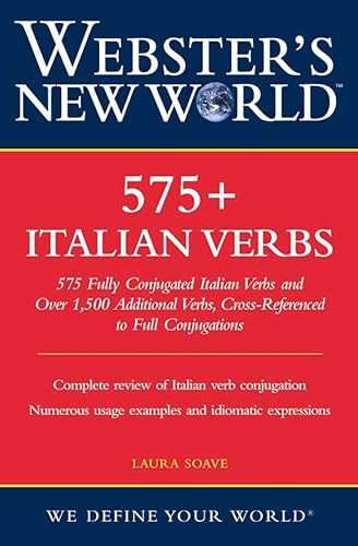 Webster's New World 575+ Italian Verbs - Laura Soave