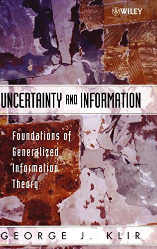 Beispielbild fr Uncertainty And Information: Foundations of Generalized Information Theory zum Verkauf von Ammareal