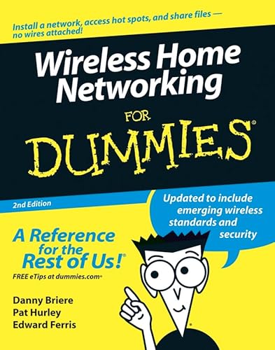 Imagen de archivo de Wireless Home Networking For Dummies, 2nd Edition a la venta por Wonder Book