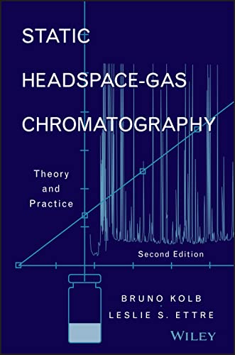 9780471749448: Static Headspace-Gas Chromatography: Theory and Practice