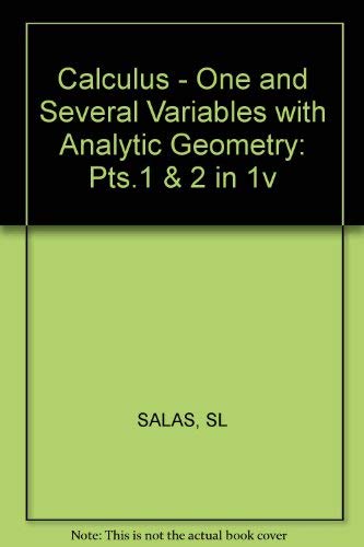 Stock image for Calculus: One and several variables, with analytic geometry for sale by Wonder Book