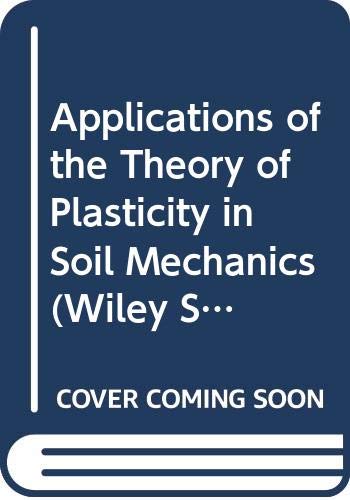 Imagen de archivo de Applications of the Theory of Plasticity in Soil Mechanics a la venta por Anybook.com