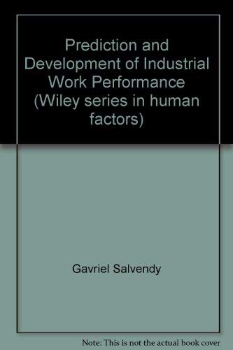 PREDICTION AND DEVELOPMENT OF INDUSTRIAL WORK PERFORMANCE