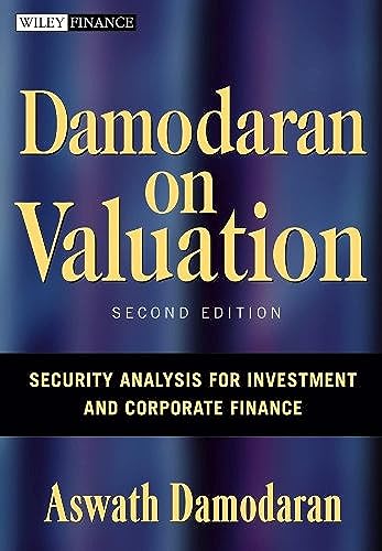 Stock image for Damodaran on Valuation: Security Analysis for Investment and Corporate Finance, 2nd Edition Format: Hardcover for sale by INDOO