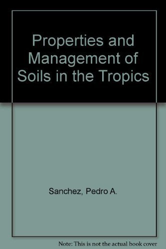 Beispielbild fr Properties and Management of Soils in the Tropics zum Verkauf von SecondSale