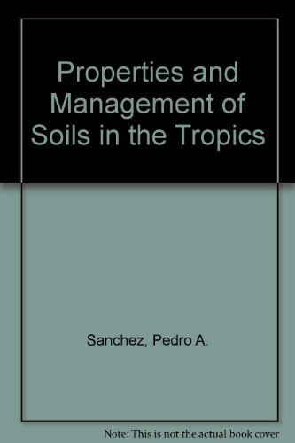 Imagen de archivo de Properties and Management of Soils in the Tropics a la venta por SecondSale