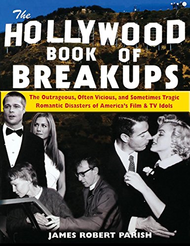 Imagen de archivo de The Hollywood Book of Breakups: The Outrageous, Often Vicious, and Sometimes Tragic Romantic Disasters of America's Film & TV Idols a la venta por WorldofBooks