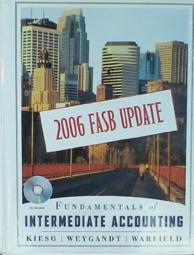 Fundamentals of Intermediate Accounting 2006 FASB Update, with TakeAction! CD (9780471752721) by Kieso, Donald E.; Weygandt, Jerry J.; Warfield, Terry D.