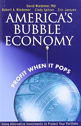 Stock image for America?s Bubble Economy: Profit When It Pops