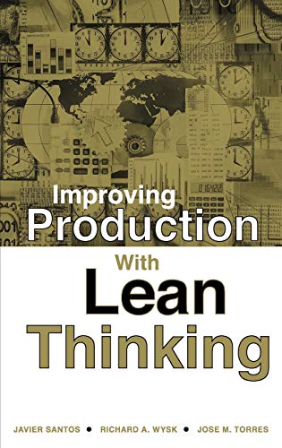 Imagen de archivo de Improving Production with Lean Thinking a la venta por ThriftBooks-Atlanta