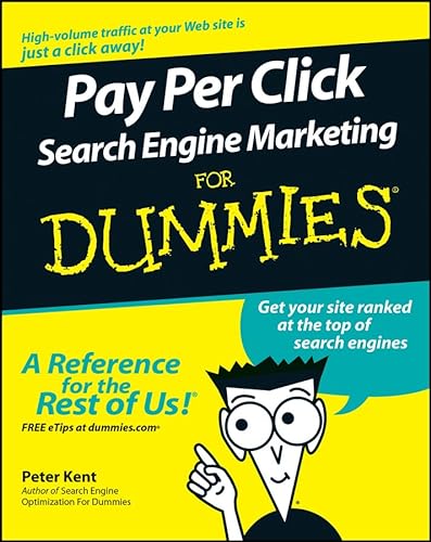 Stock image for Pay Per Click Search Engine Marketing For Dummies for sale by Decluttr