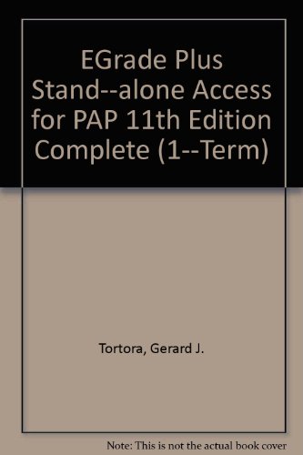 eGrade Plus Stand-alone Access for PAP 11th Edition Complete (1-Term) (9780471755029) by Tortora, Gerard J.