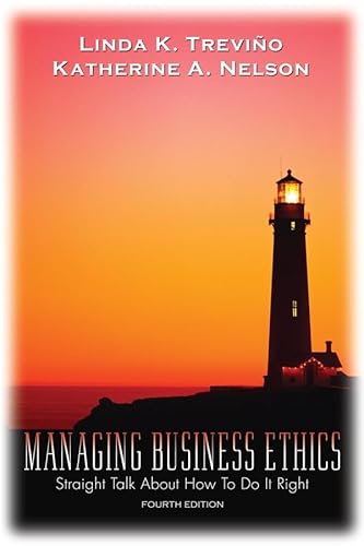 Imagen de archivo de Managing Business Ethics: Straight Talk About How To Do It Right a la venta por SecondSale