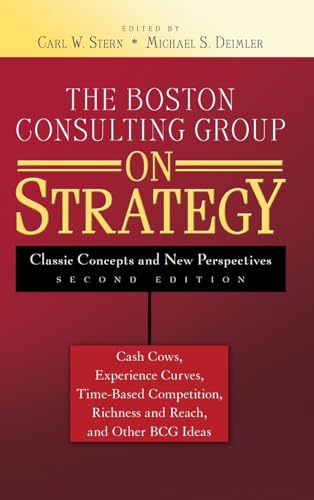 9780471757221: The Boston Consulting Group on Strategy: Classic Concepts and New Perspectives