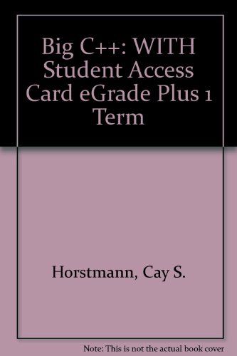 9780471759638: WITH Student Access Card eGrade Plus 1 Term (Big C++)