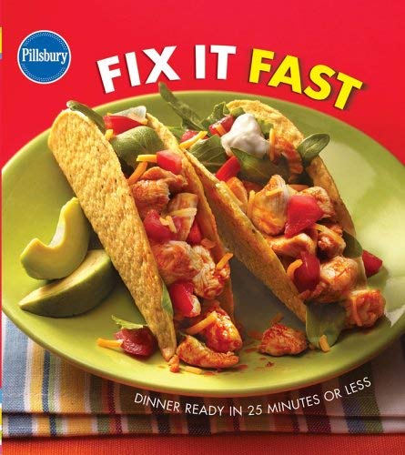 Stock image for Pillsbury Fix It Fast Cookbook for sale by Wonder Book