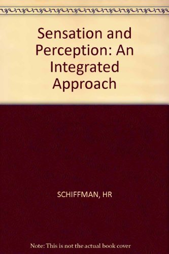 Stock image for Sensation and Perception : An Integrated Approach for sale by Better World Books: West