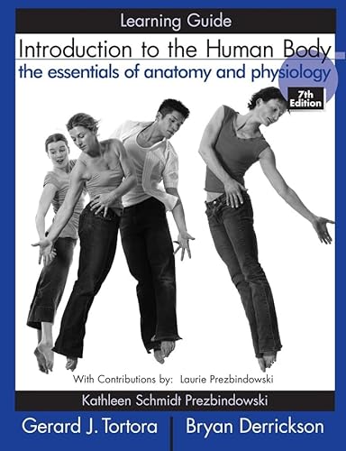Stock image for Introduction to the Human Body Learning Guide : The Essentials of Anatomy and Physiology for sale by Better World Books Ltd