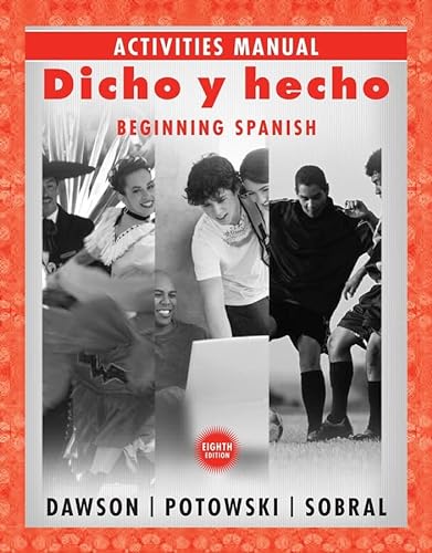 Stock image for Dicho y Hecho: Beginning Spanish: Activities Manual for sale by ThriftBooks-Dallas