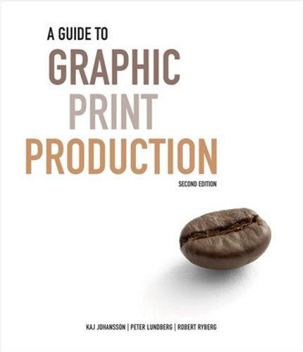 Stock image for A Guide to Graphic Print Production for sale by ZBK Books