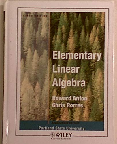 Imagen de archivo de Elementary Linear Algebra with Applications for Portland State University a la venta por Goodwill Books