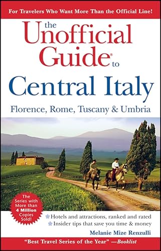 9780471763949: The Unofficial Guide to Central Italy: Florence, Rome, Tuscany, and Umbria (Unofficial Guides) [Idioma Ingls]