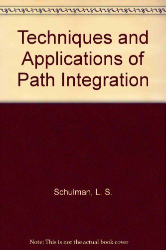 Immagine dell'editore per Techniques and Applications of Path Integration venduto da Better World Books
