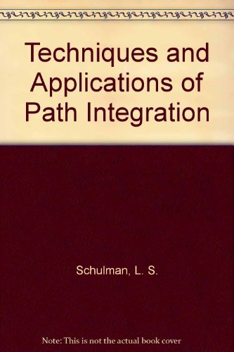 9780471764502: Techniques and Applications of Path Integration