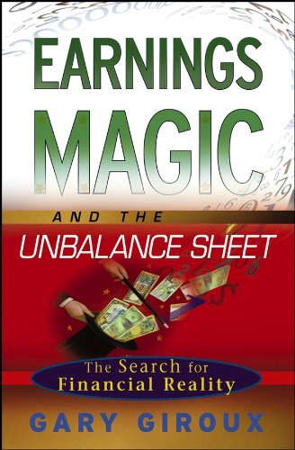 Beispielbild fr Earnings Magic and the Unbalance Sheet: The Search for Financial Reality zum Verkauf von ThriftBooks-Atlanta