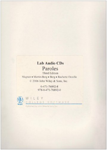 Paroles 3rd Edition Lab Audio CDs (Spanish Edition) (9780471768920) by Magnan, Sally Sieloff; Martin-Berg, Laurey; Berg, William J.