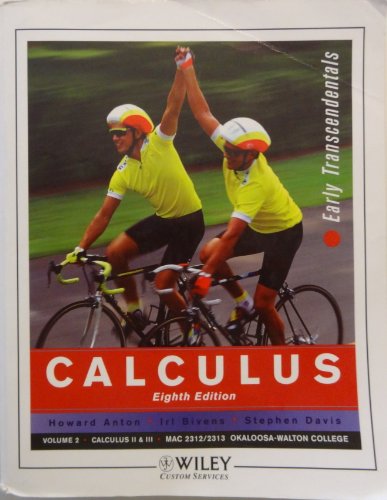 9780471769613: Calculus (Early transcendentals, Okaloosa-Walton College custom edition)
