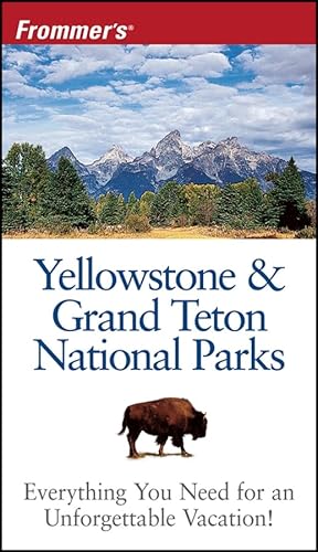 Imagen de archivo de Frommer's Yellowstone & Grand Teton National Parks (Park Guides) a la venta por SecondSale