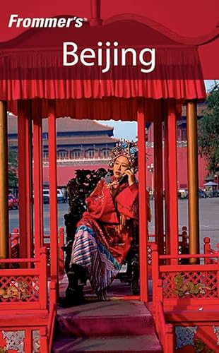 Stock image for Frommer's Beijing (Frommer's Complete Guides) for sale by Wonder Book