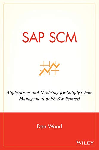 9780471769910: SAP SCM: Applications and Modeling for Supply Chain Management With Bw Primer