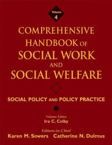9780471769989: Comprehensive Handbook of Social Work and Social Welfare, Social Policy and Policy Practice: 4 (Comprehensive Handbook of Social Work and Social Welfare, Volume 4)