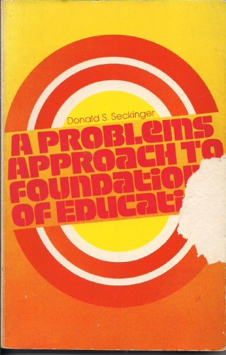 Stock image for A Problems Approach to Foundations of Education for sale by Virtuous Volumes et al.