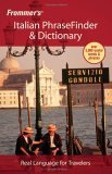 Stock image for Frommer's Italian PhraseFinder & Dictionary (Frommer's Phrase Books) for sale by Wonder Book
