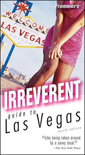 Stock image for Frommer's Irreverent Guide to Las Vegas (Irreverent Guides) for sale by The Book Cellar, LLC