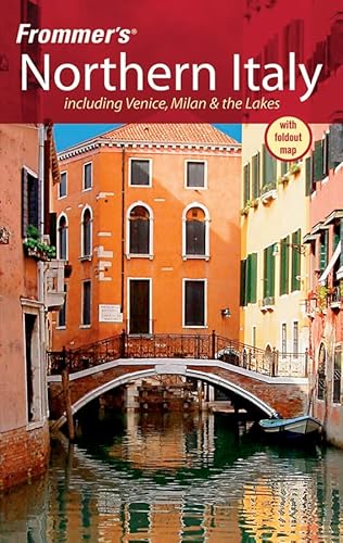 Imagen de archivo de Frommer's Northern Italy: Including Venice, Milan, and the Lakes (Frommer's Complete Guides) a la venta por Wonder Book