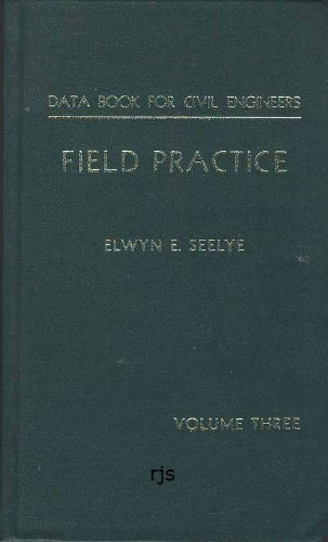 9780471773528: Seelye ∗data∗ Book To Civil Engineers Design – Field Practice 2ed: v. 3 (Data Book for Civil Engineers)