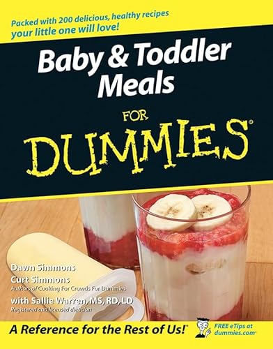 Stock image for Baby and Toddler Meals For Dummies for sale by SecondSale